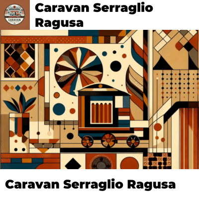 Caravan Serraglio Ragusa